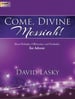 Come Divine Messiah!